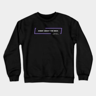 EP4 - HS - Sorry - Quote Crewneck Sweatshirt